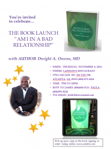 "Am I in a Bad Relationship" Book Launch Party : Hosted by Author Dr. Dwight Owens @ Landons Restaurant | Atlanta | Georgia | United States